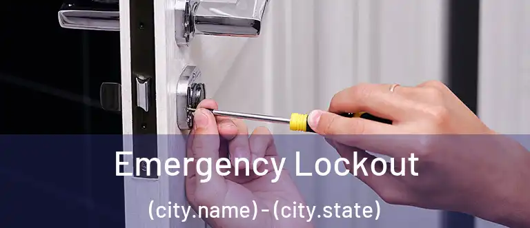 Emergency Lockout (city.name) - (city.state)